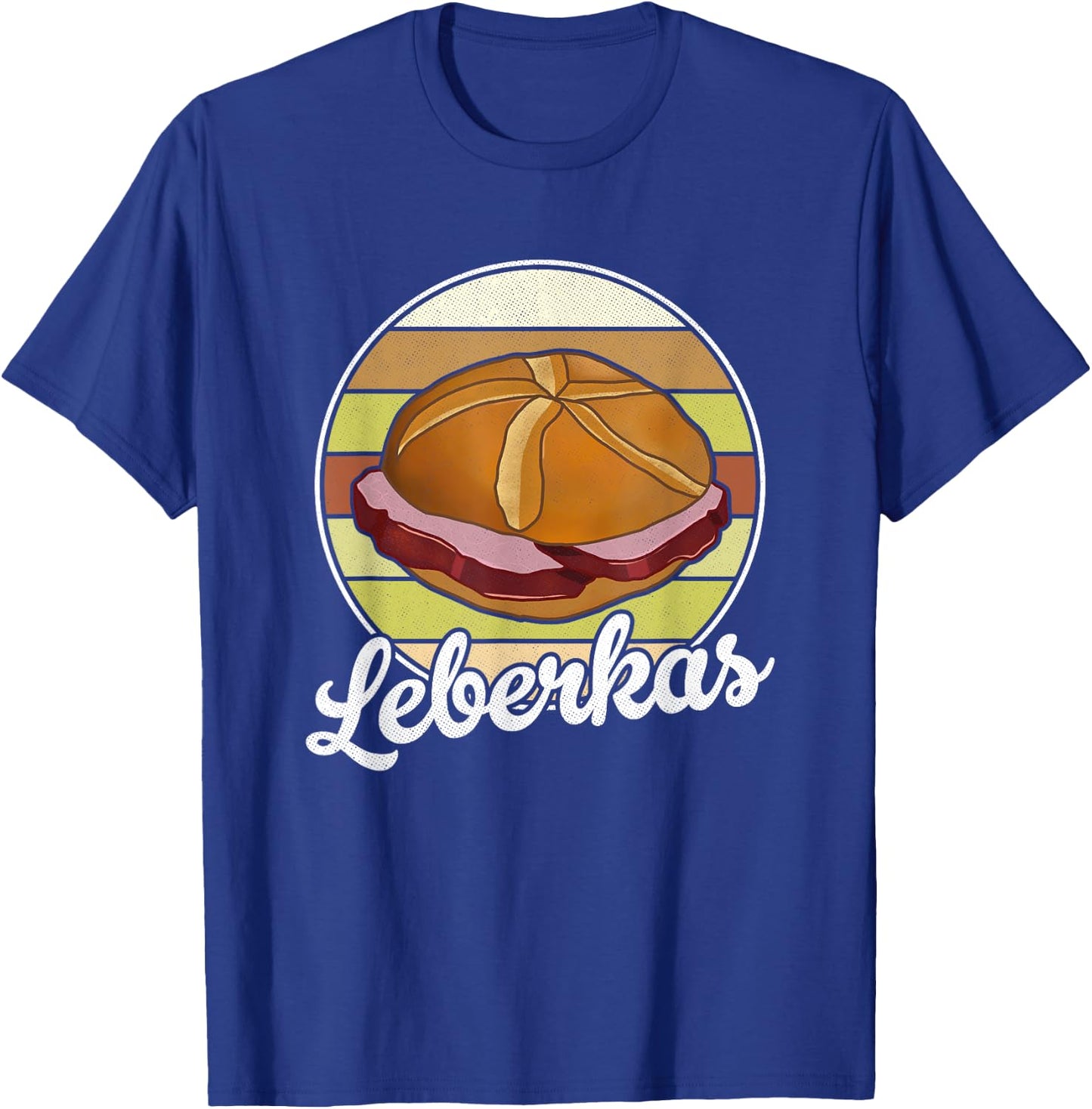 Leberkas Liver Cheese Meat Cheese Liver Chamber Bavaria T-Shirt - T-Shirt | Royal