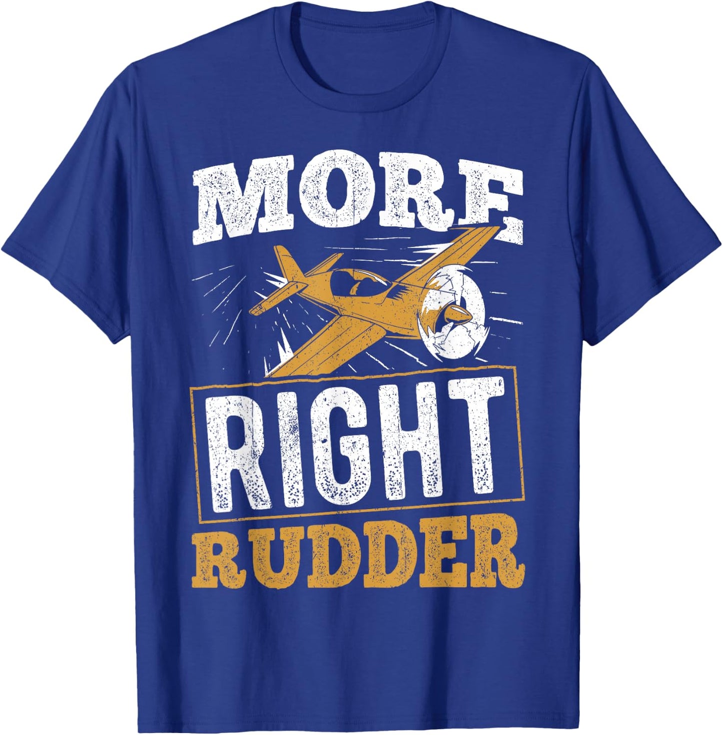More Right Rudder - Aviation Plane Flying in the Air T-Shirt - T-Shirt | Royal