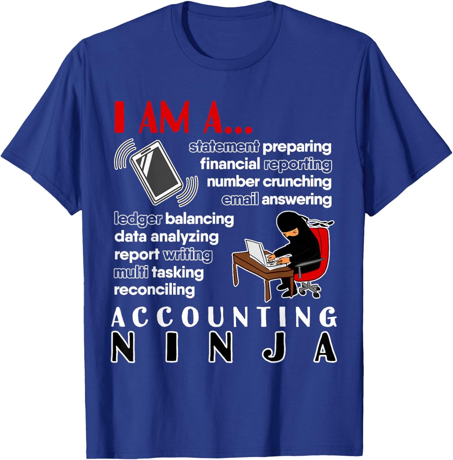 Funny Finance Tax Accounting Ninja T-Shirt - T-Shirt | Royal
