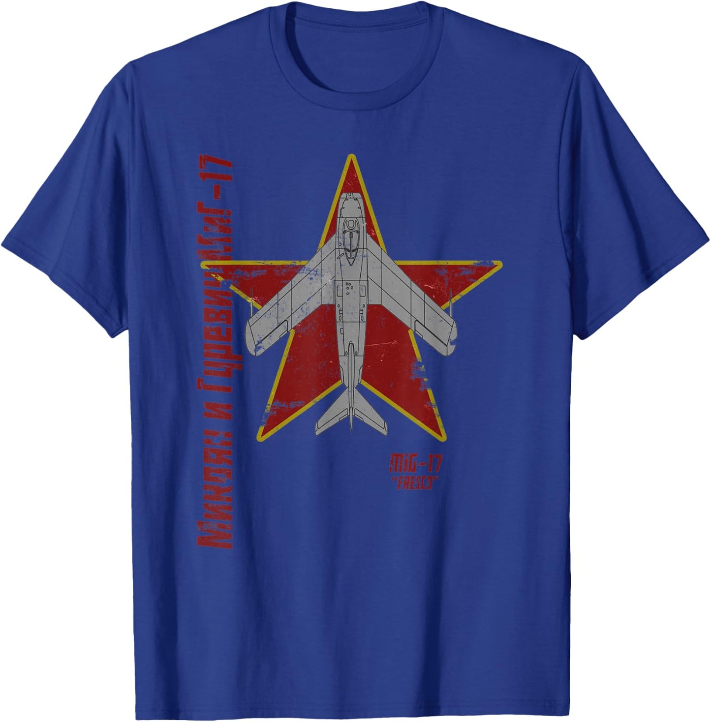 MiG-17 Fresco Soviet Cold War Jet Airplane Vintage Cyrillic T-Shirt - T-Shirt | Royal