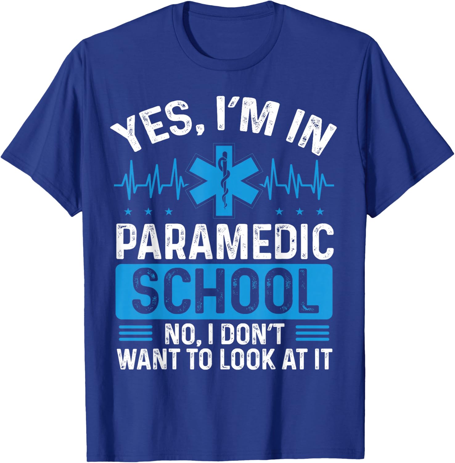 Paramedic School Accessoires EMT School Must Haves EMS T-Shirt - T-Shirt | Royal