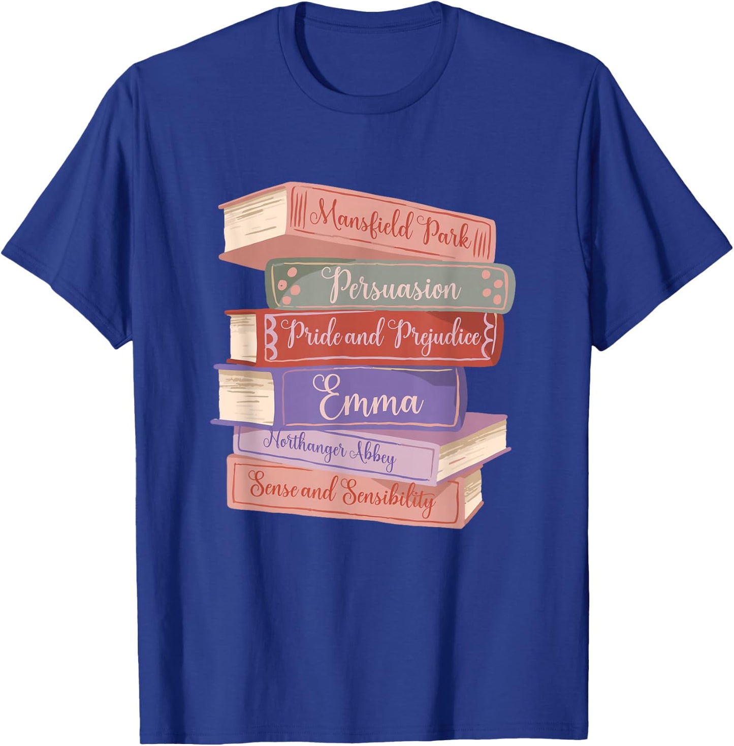 Literacy Austen Novels Romance Books Literary Jane Austen Small T-Shirt - T-Shirt | Royal