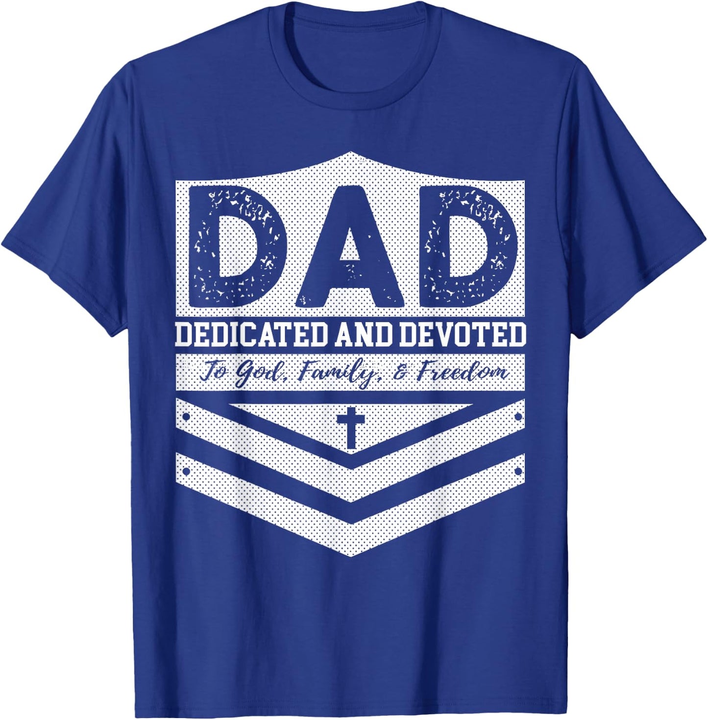 Military Dad Veteran Police DAD Dedicated And Devoted T-Shirt - T-Shirt | Royal