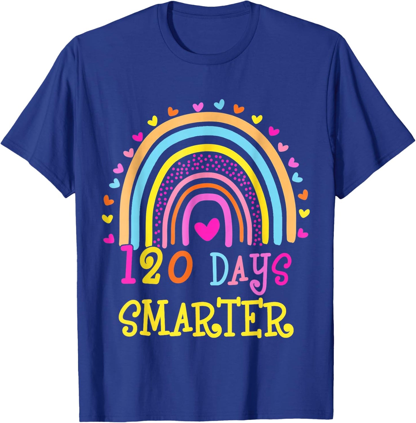 120th Day Of School Teacher 120 Days Smarter Rainbow Boys T-Shirt - T-Shirt | Royal