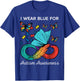 I Wear Blue For Autism Awareness Butterfly Men Women Kids T-Shirt - T-Shirt | Royal