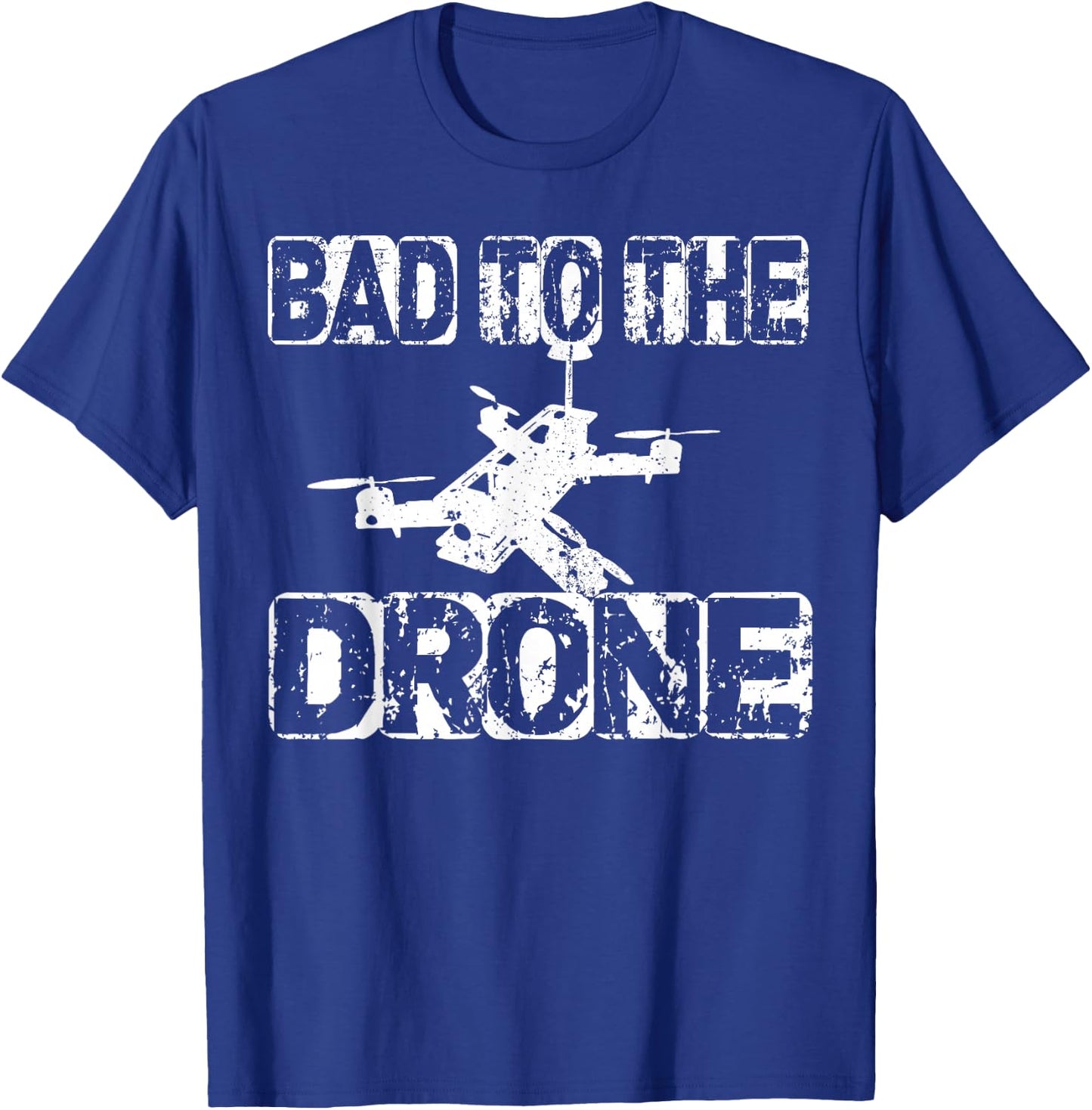 Bad to The Drone Pilot T Shirt FPV Quadcopter RC Quad Pilots T-Shirt - T-Shirt | Royal