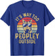 It's Way To Peopley Outside Funny Introvert Cat Men Women T-Shirt - T-Shirt | Royal