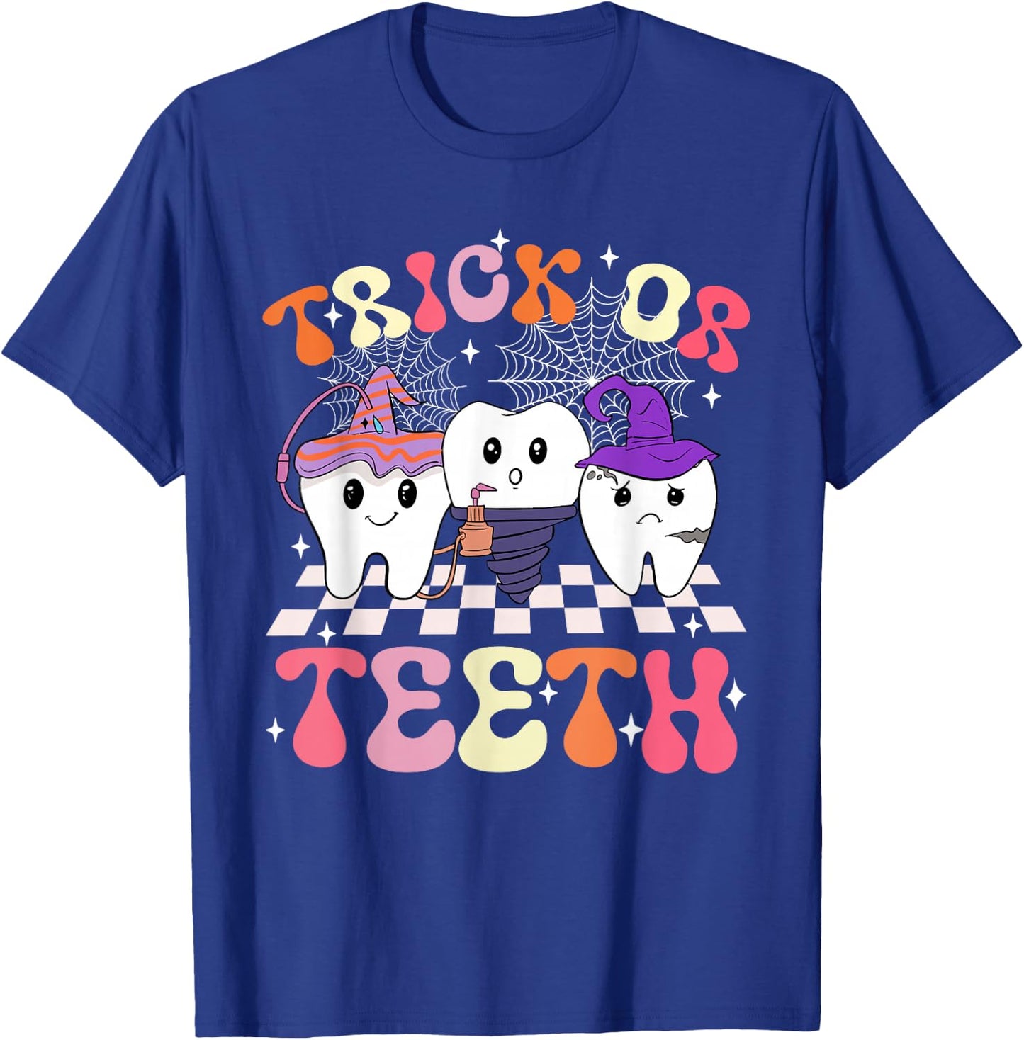 Trick Or Teeth Dentist Dental Hygienist Halloween Costume T-Shirt - T-Shirt | Royal