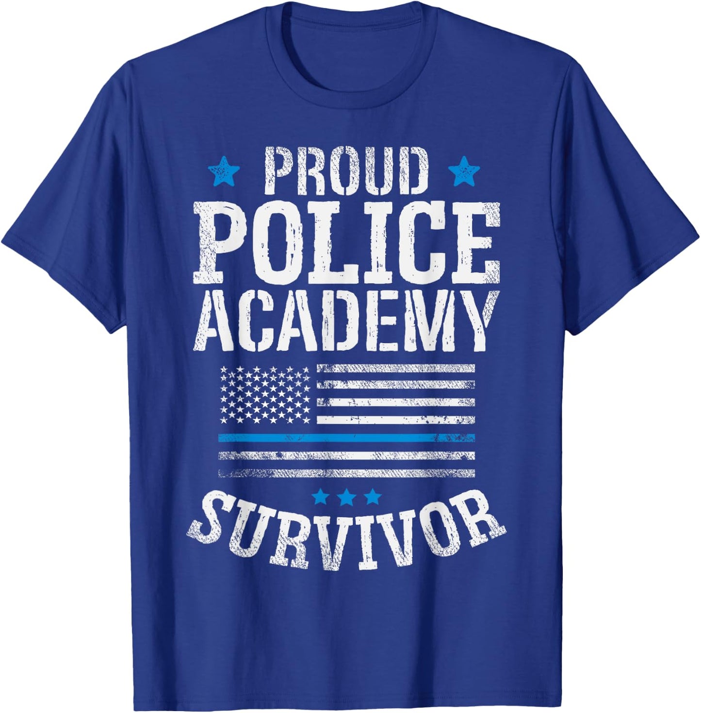 Proud Police Academy Survivor T Shirt Funny Graduation Gift T-Shirt - T-Shirt | Royal