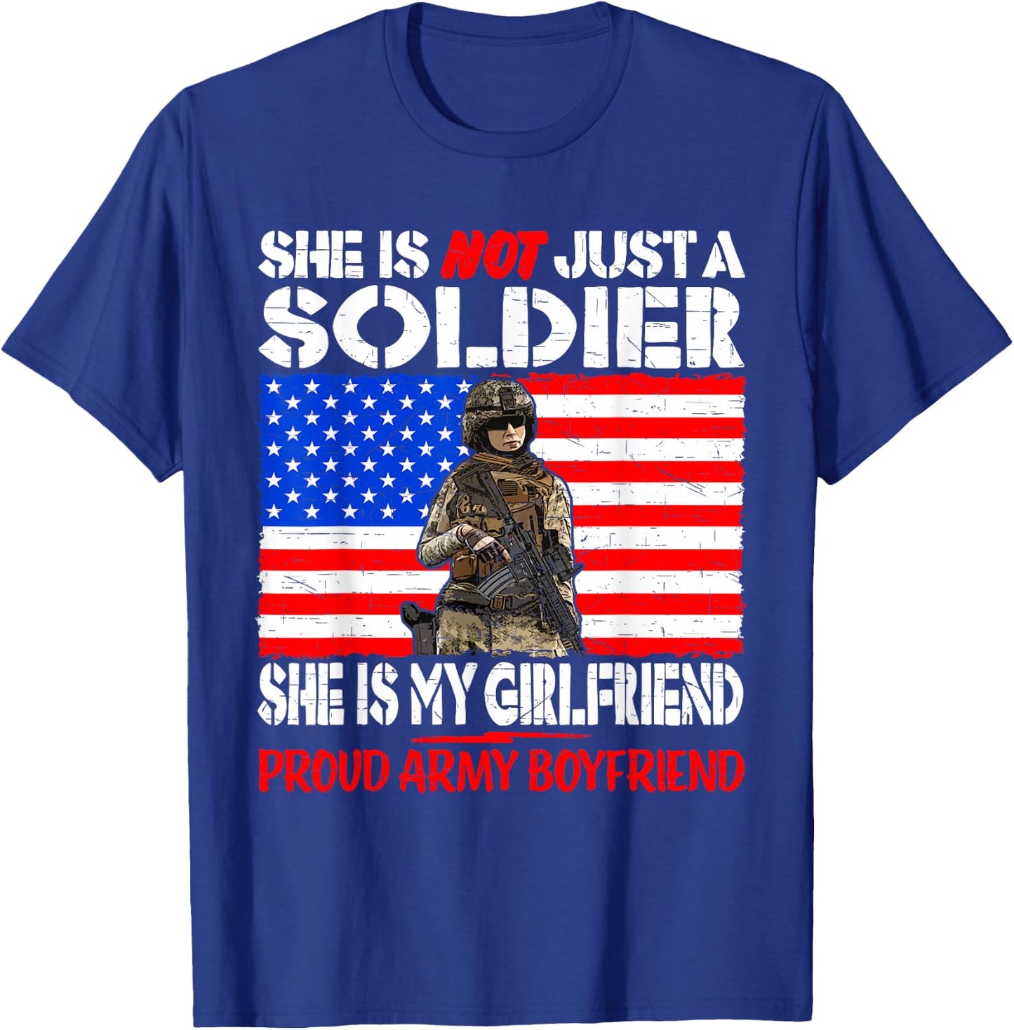 My Girlfriend Is A Soldier Proud Army Boyfriend Shirt Gifts T-Shirt - T-Shirt | Royal