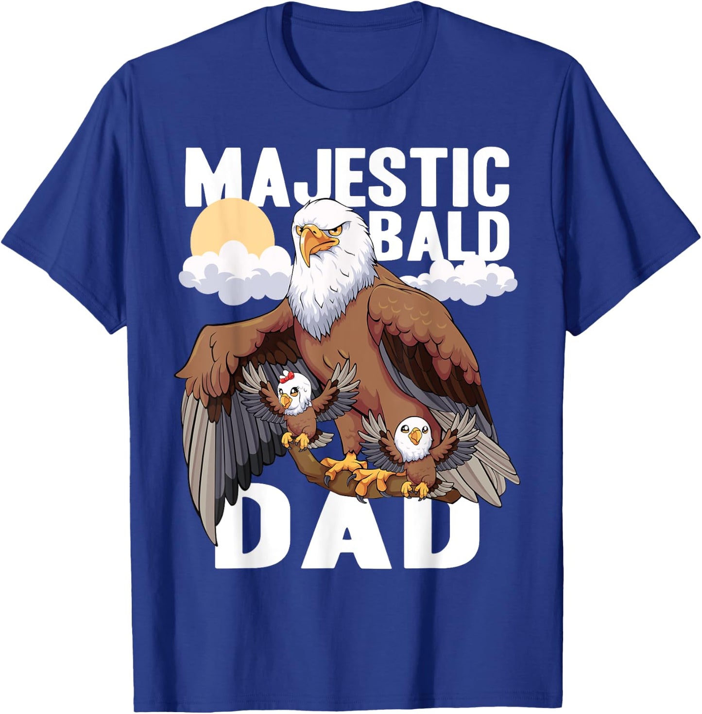 Father's Day Majestic Bald Dad Funny Bald Eagle T-Shirt - T-Shirt | Royal
