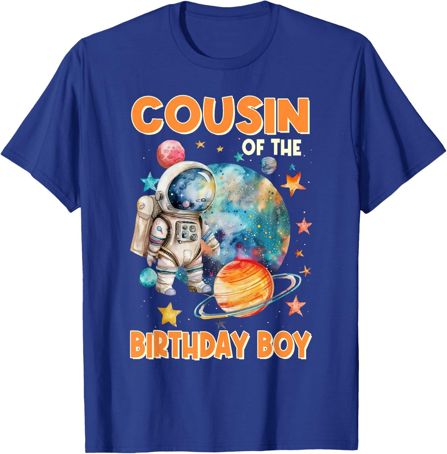 Cousin Of The Birthday Boy Astronaut Family Space Planets T-Shirt - T-Shirt | Royal