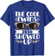 The Cool Twins Just Showed Up T-Shirt - T-Shirt | Royal
