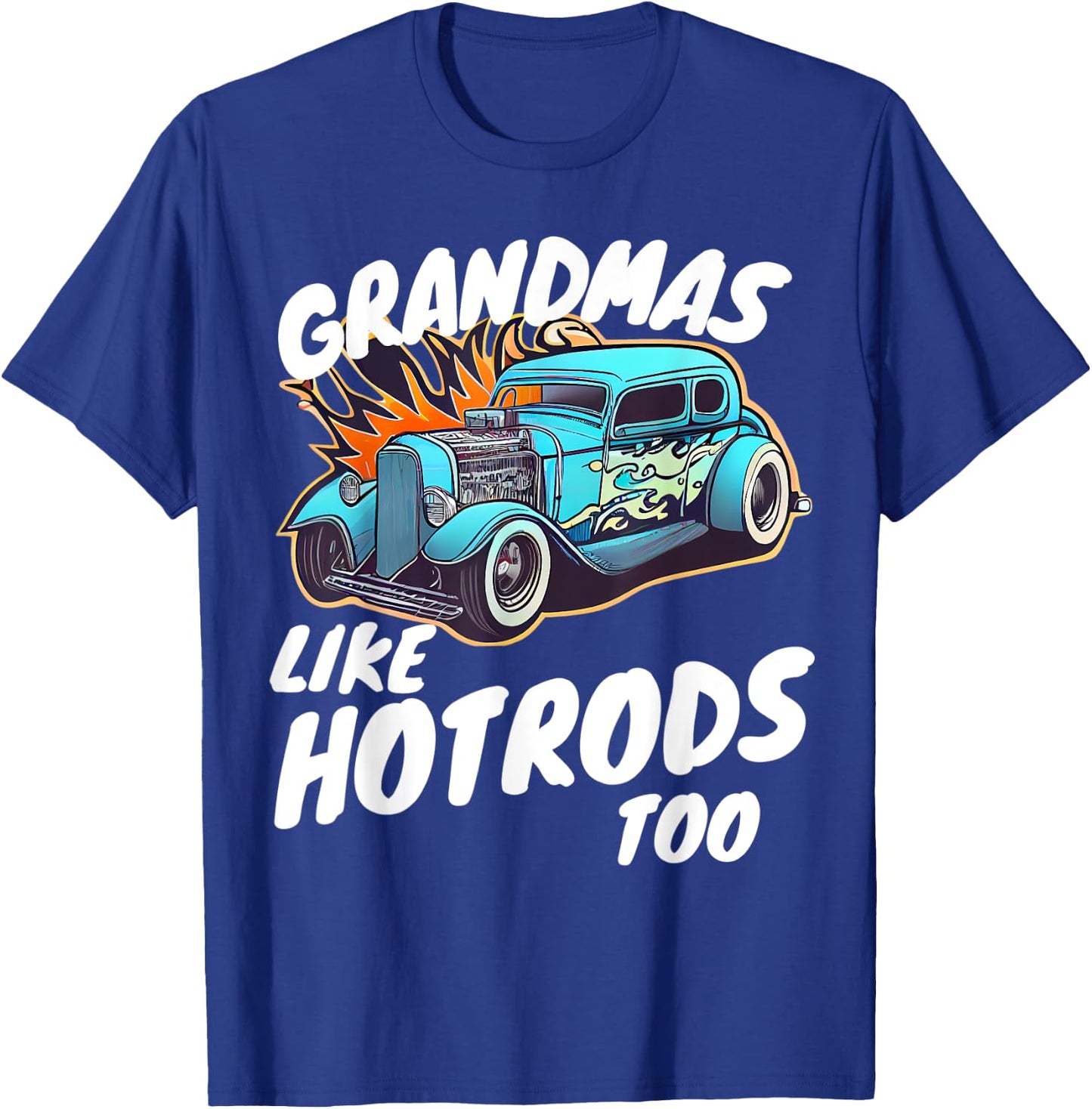 Vintage Hotrod Car Hot rod Grandma Retro T-Shirt - T-Shirt | Royal