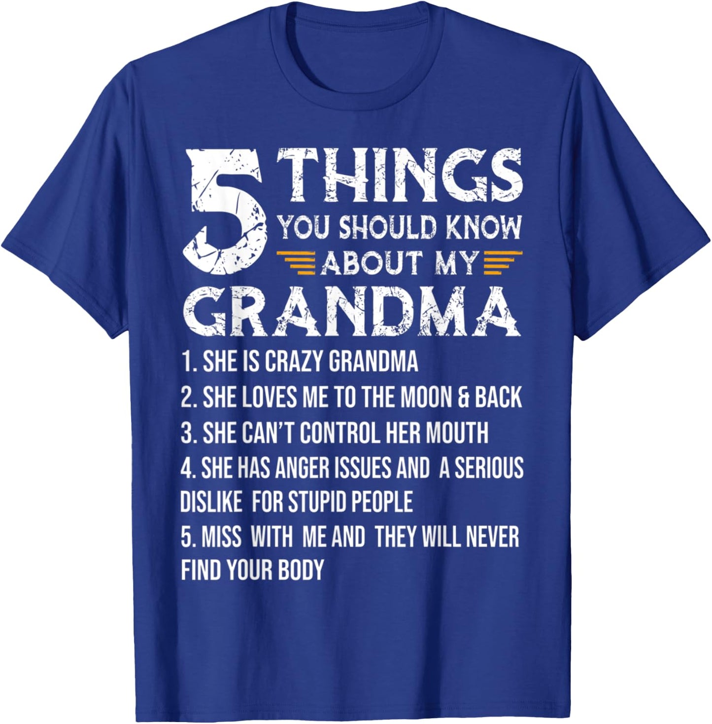 Grandma Shirt 5 Things You Should Know About My Grandma T-Shirt - T-Shirt | Royal