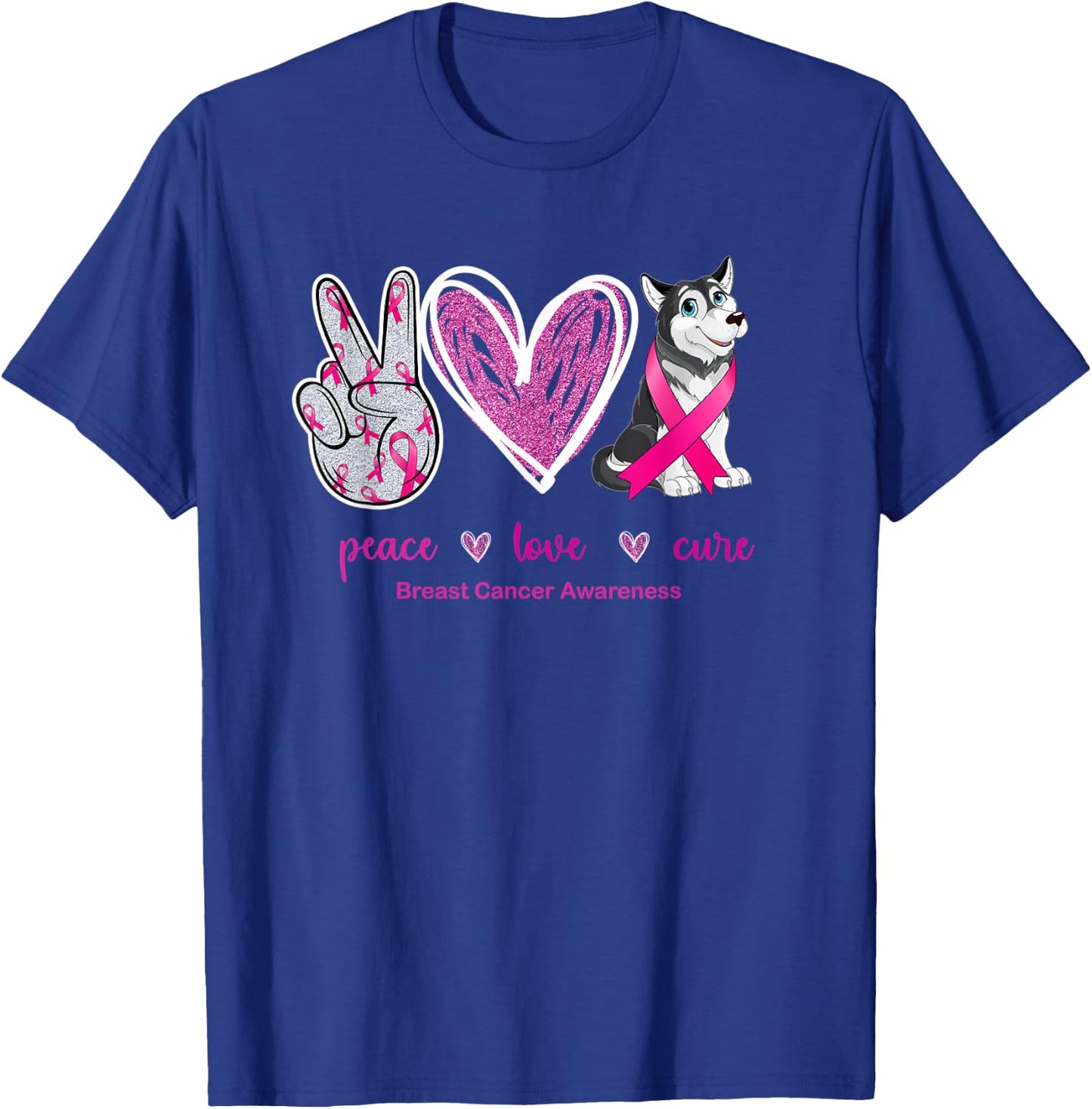 Peace Love Cure Husky Dog Breast Cancer Awareness Women T-Shirt - T-Shirt | Royal