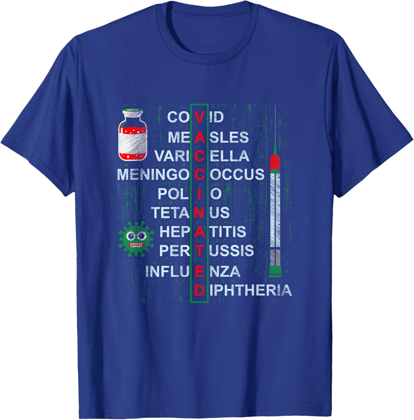 Get Vaccinated Covid Measles Pro Vaccines Doctor Nurse Med T-Shirt - T-Shirt | Royal