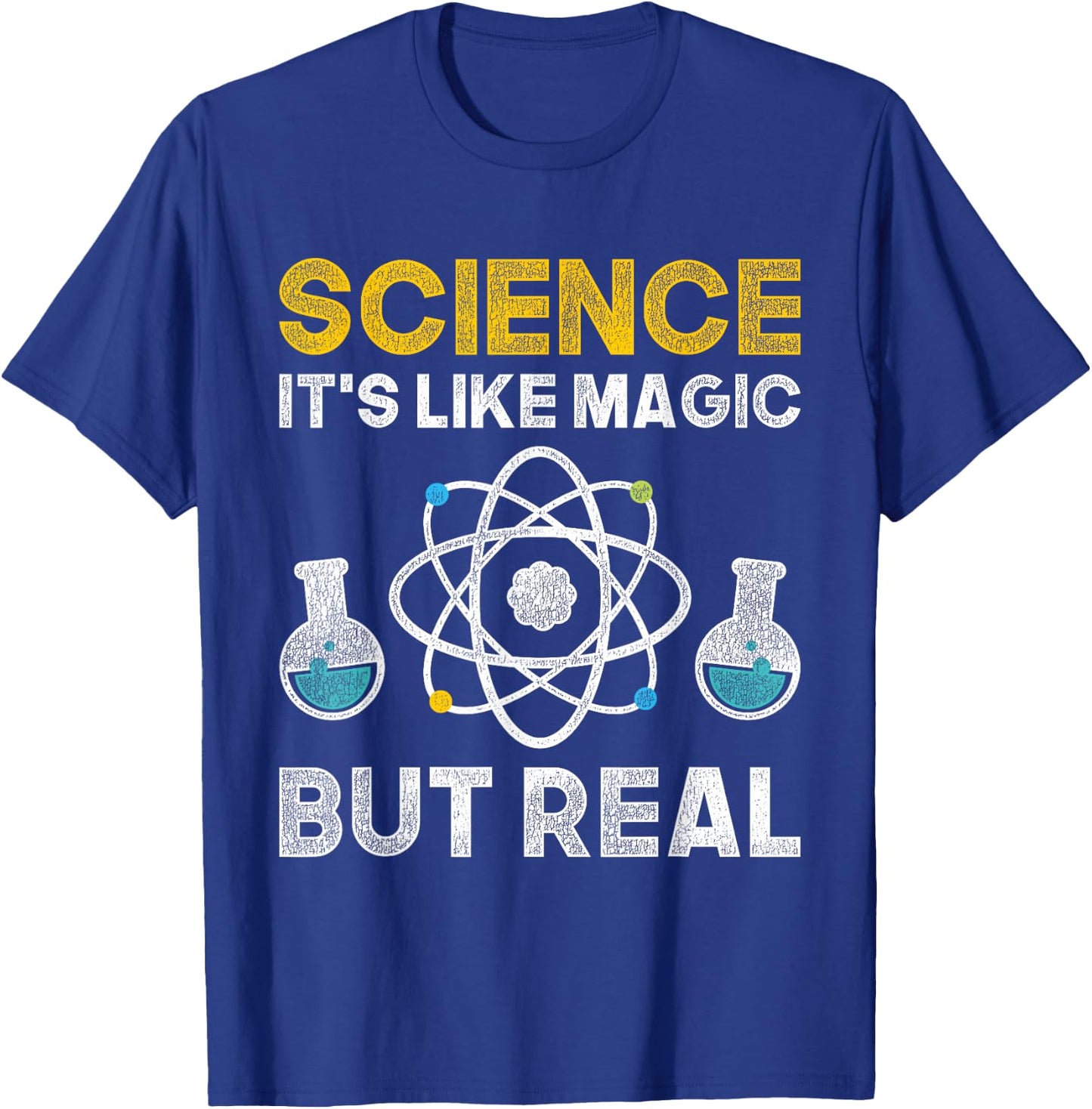 Science Its Like Magic But Real Science T-Shirt - T-Shirt | Royal