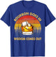 Bourbon Goes In Wisdom Comes Out Funny Bourbon Drinks Lover T-Shirt - T-Shirt | Royal