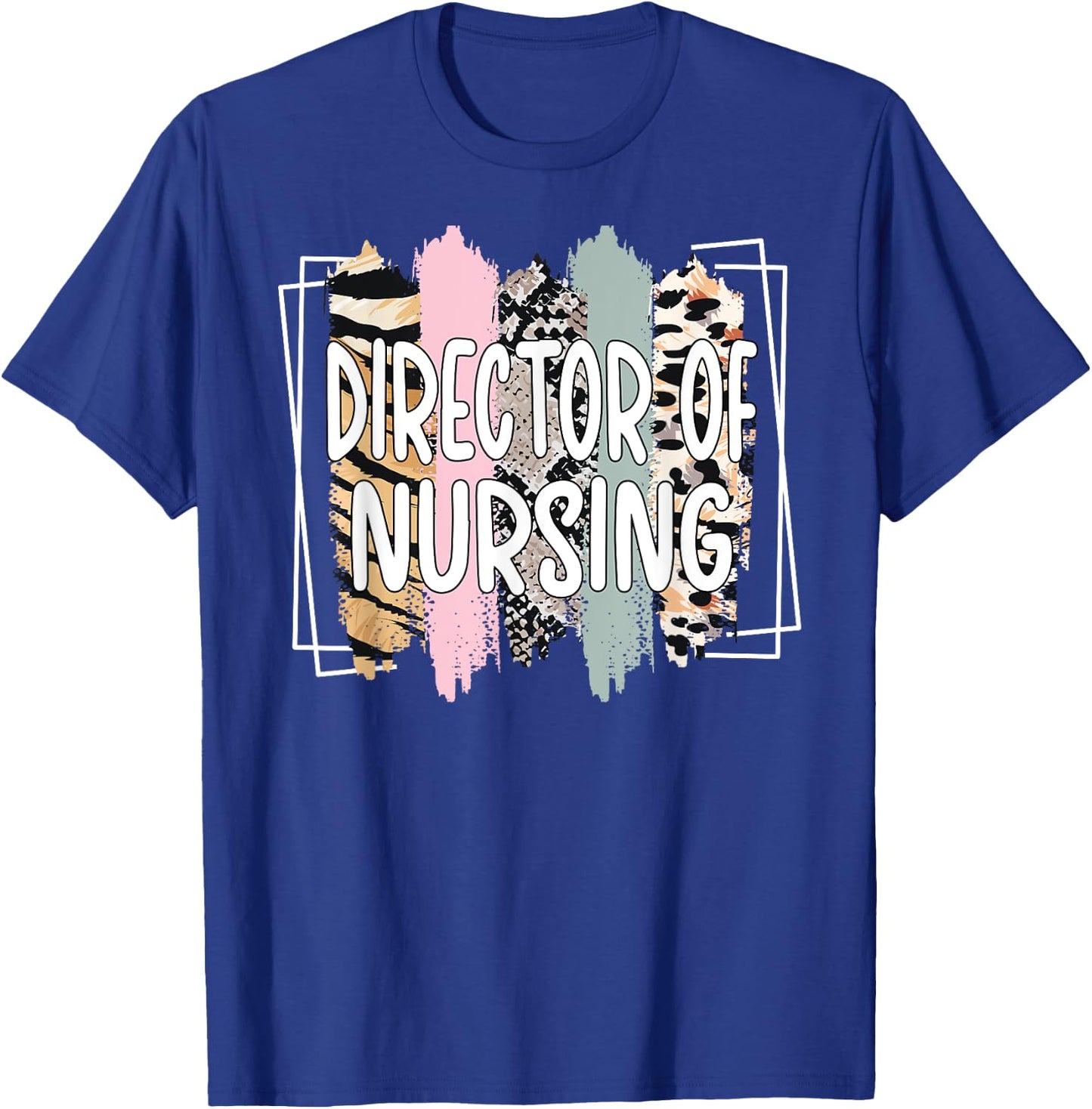 Best Director Of Nursing Director Nurse T-Shirt - T-Shirt | Royal