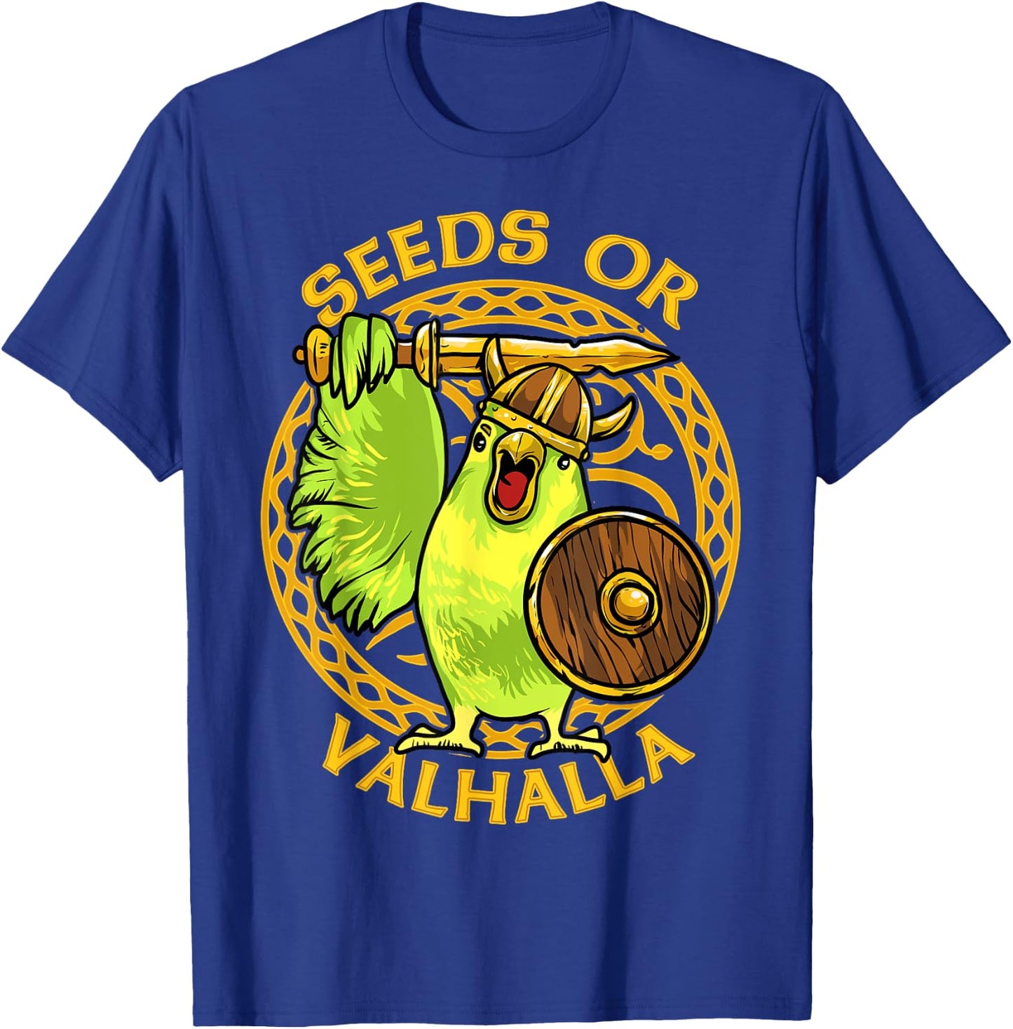 Seeds or Valhalla Viking Budgie Bird Meme Hilarious T-Shirt - T-Shirt | Royal