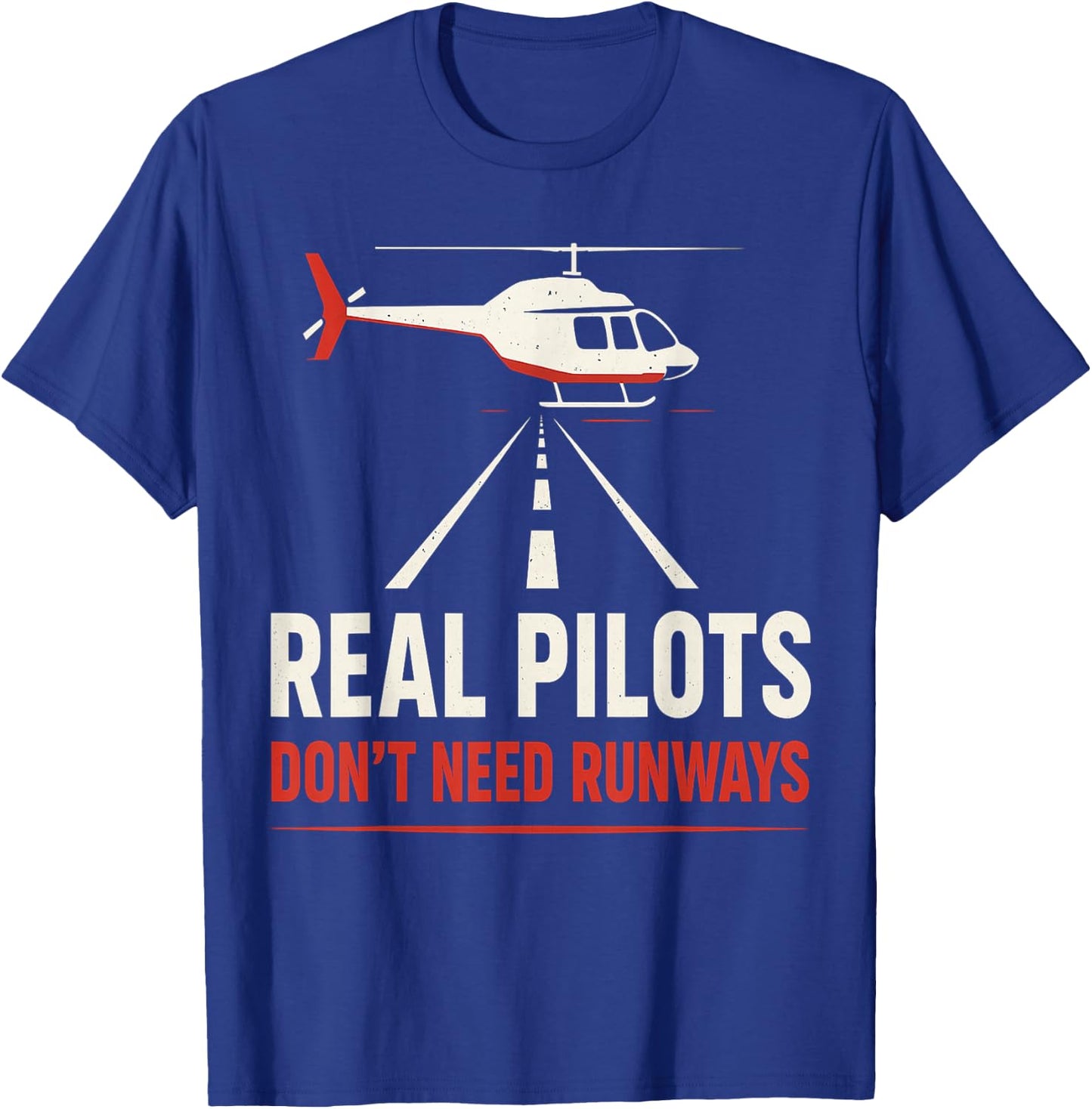 Helicopter Pilot Aviation Funny T-Shirt - T-Shirt | Royal