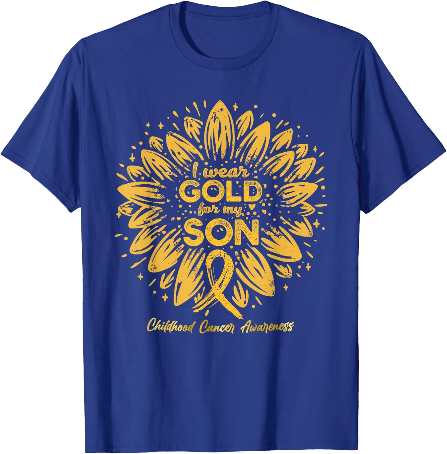 I Wear Gold For My Son - Gold Sunflower Childhood Cancer T-Shirt - T-Shirt | Royal