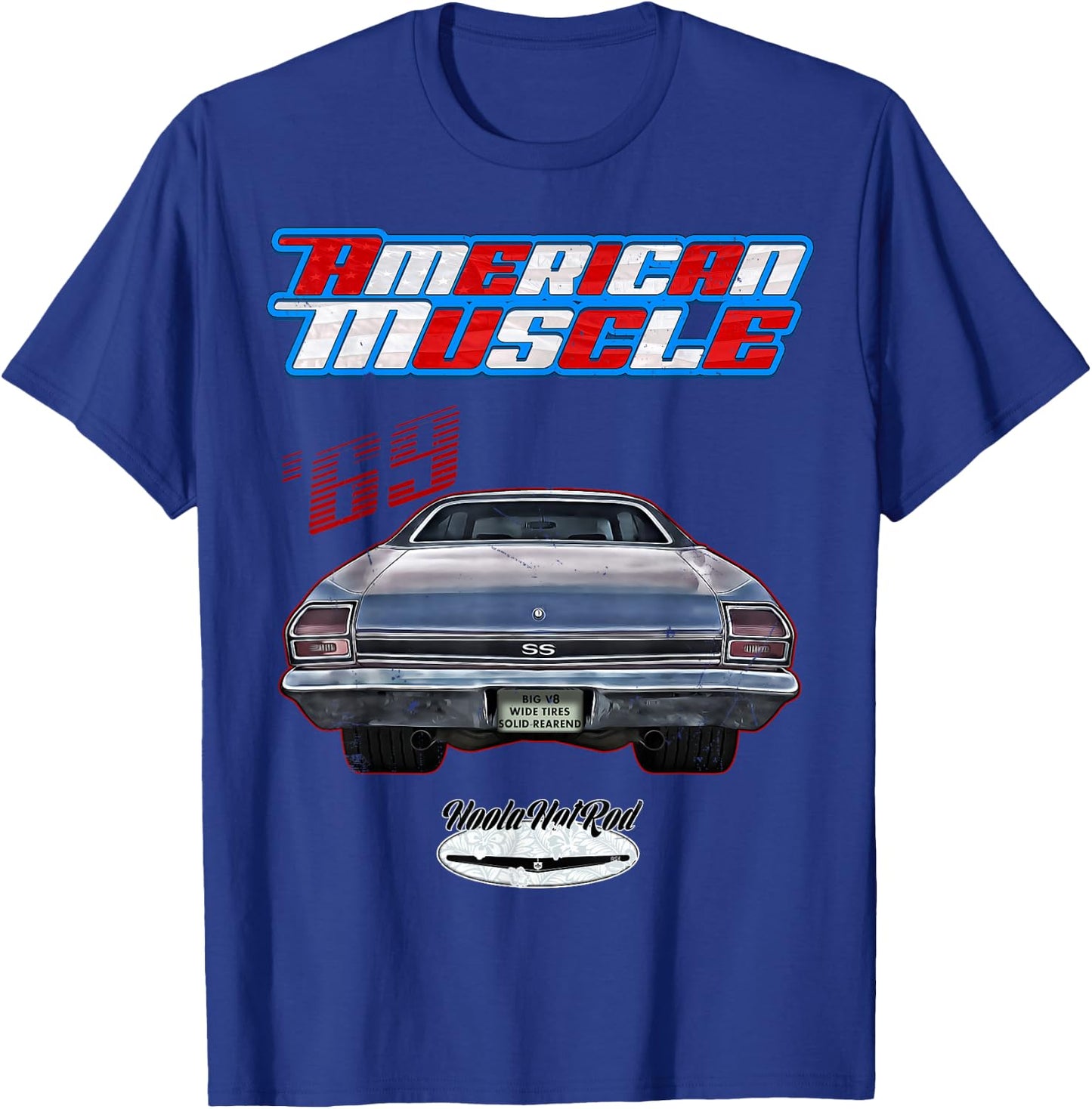 CLICK FOR MORE HOTRODS CUSTOM MUSCLE CARS TRUCKS 1969 Chevelle, Muscle Car, SS454, SS427, SS396, Hotrod, Drag Race - Black, -Adults, Short Sleeve, , Modern, American Muscle T-Shirt - T-Shirt | Royal