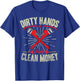 My Hands May Be Dirty But My Money Is Clean Plumber Plumbing T-Shirt - T-Shirt | Royal