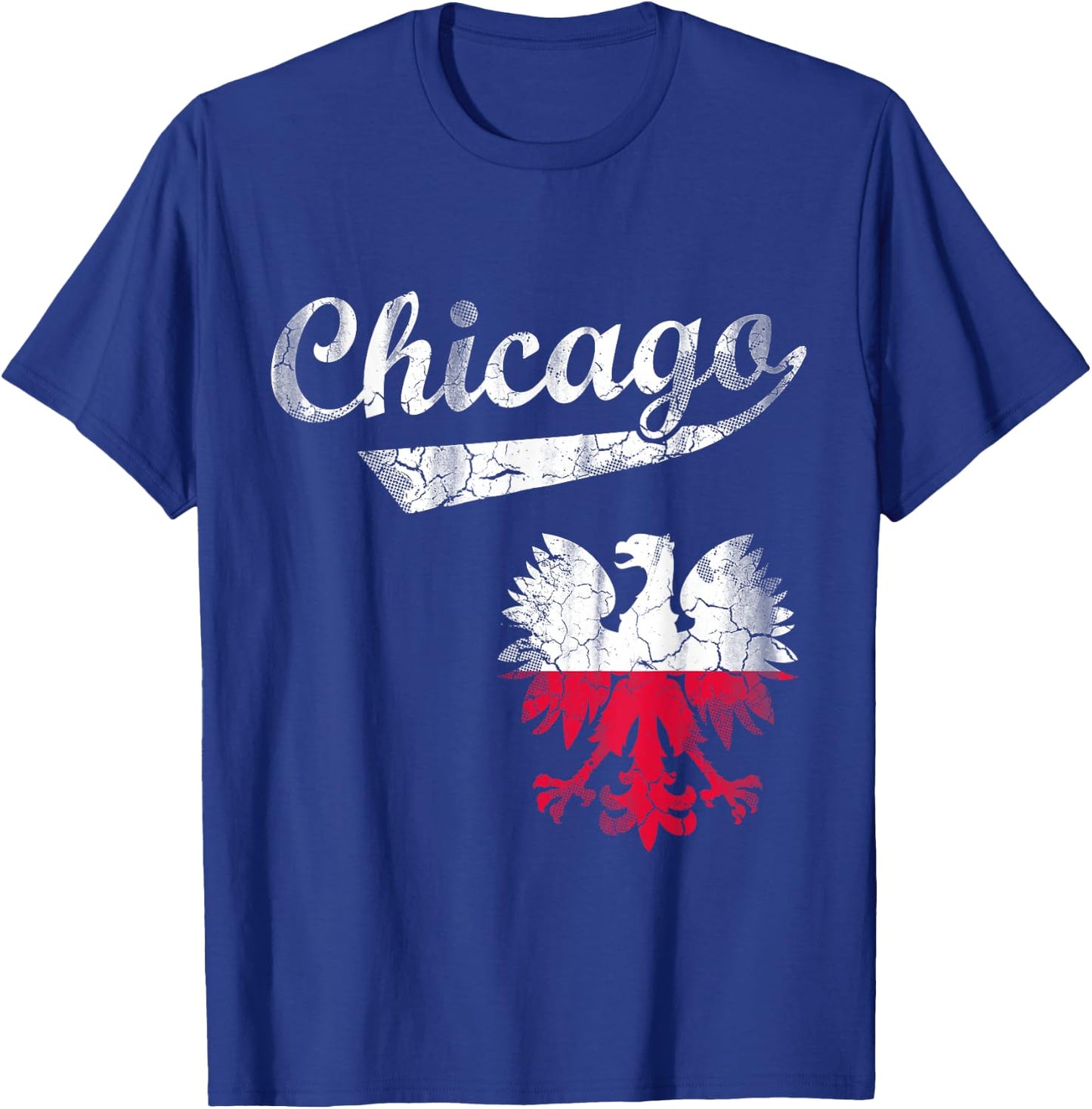 Chicago Polish American Eagle Poland Flag Polska T-Shirt - T-Shirt | Royal