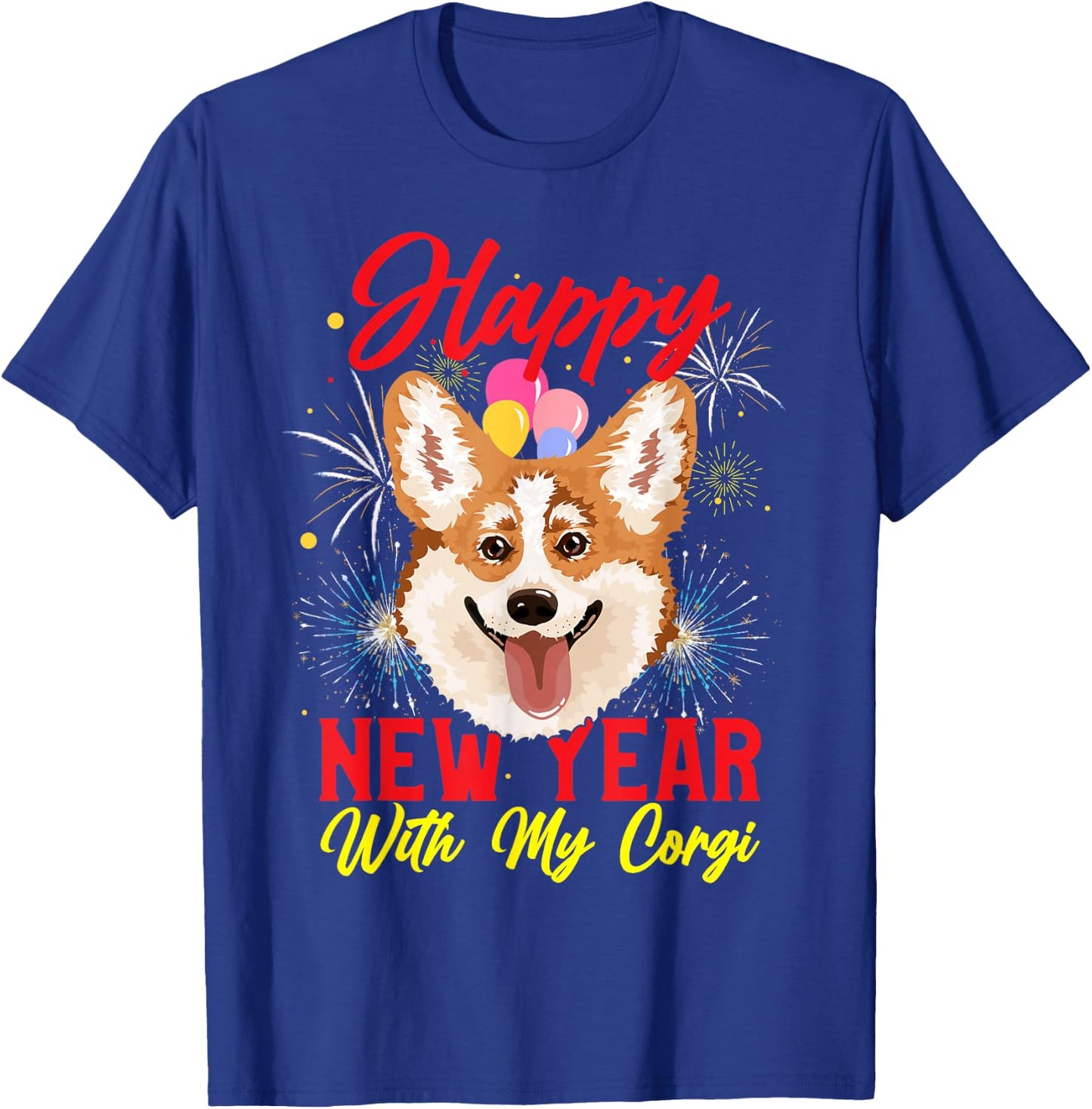 Happy New Year With My Corgi - For Welsh Corgi Dog T-Shirt - T-Shirt | Royal