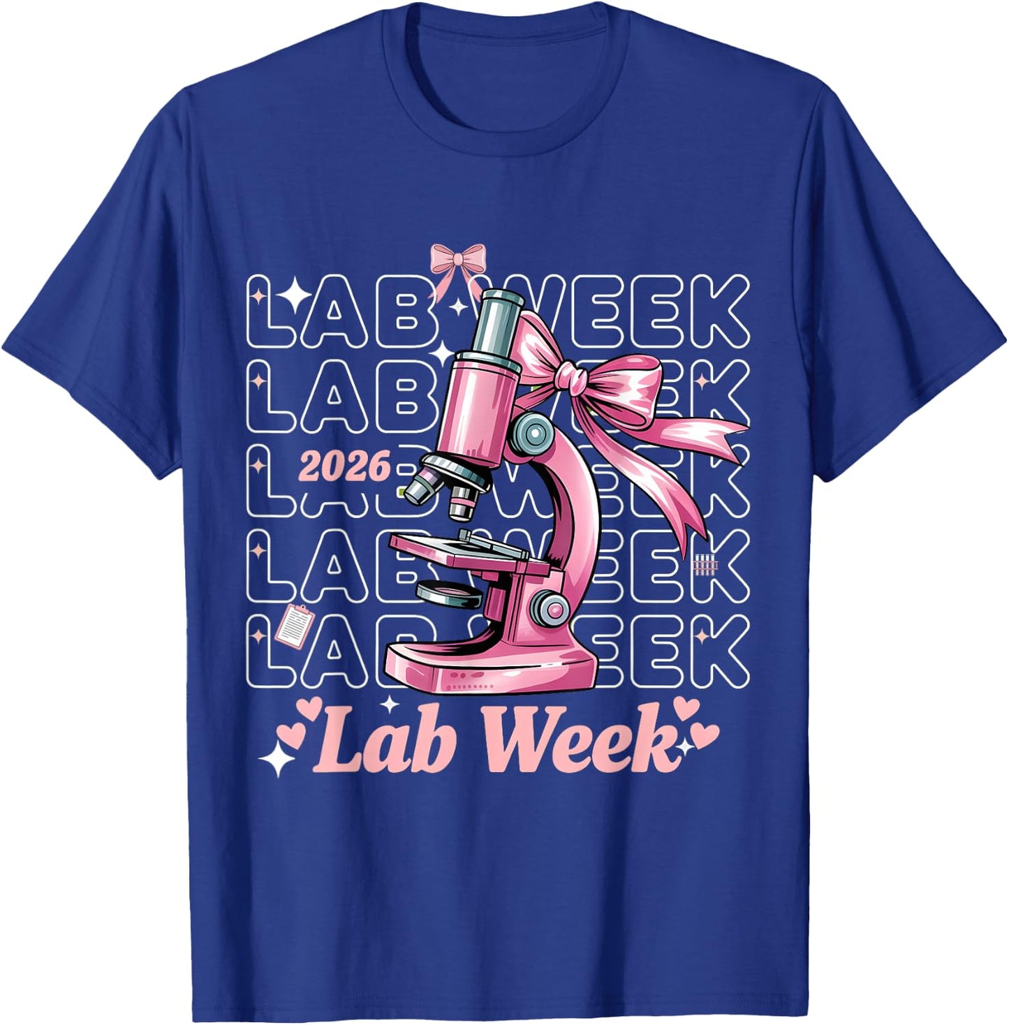 Happy Lab Week 2026 Phlebotomist Laboratory Week T-Shirt - T-Shirt | Royal