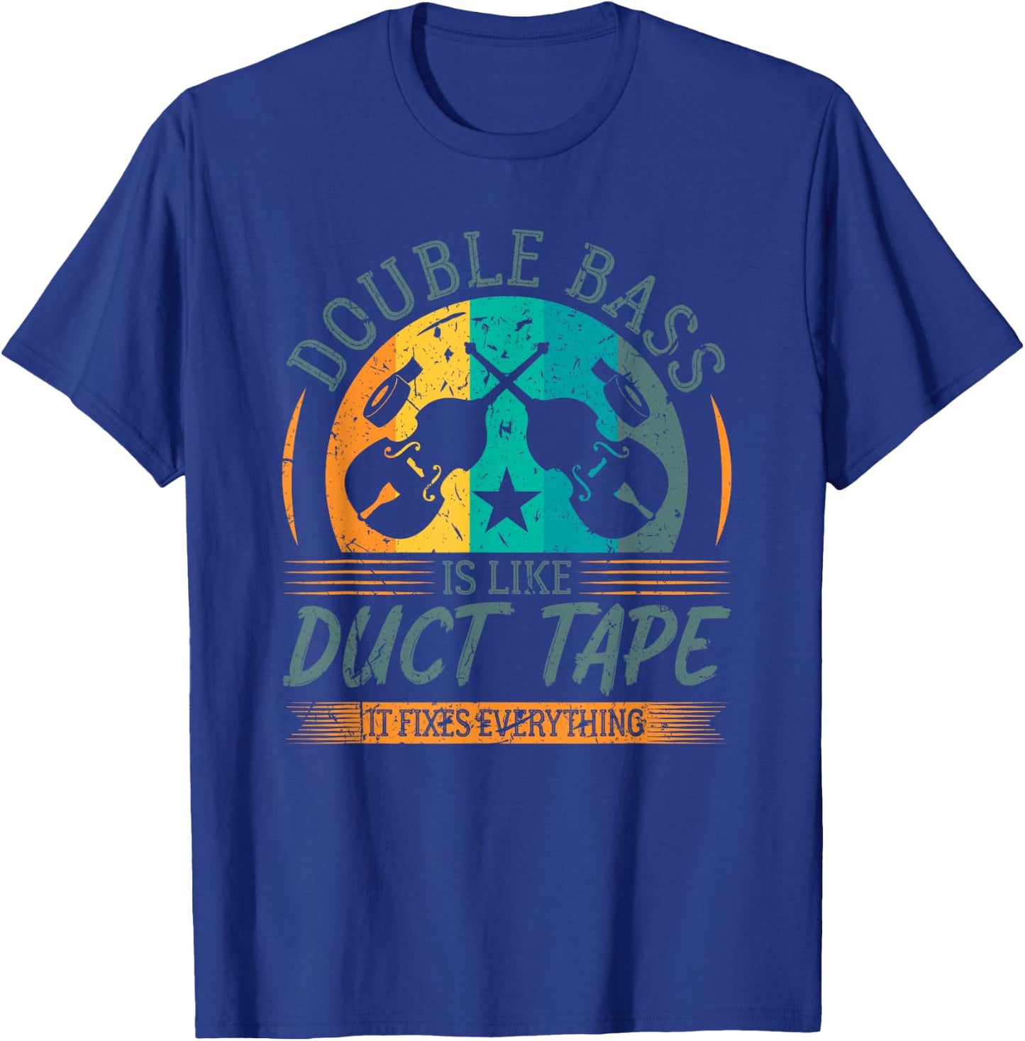 Double Bass is like Duct Tape Upright Bass Contrabass Player T-Shirt - T-Shirt | Royal