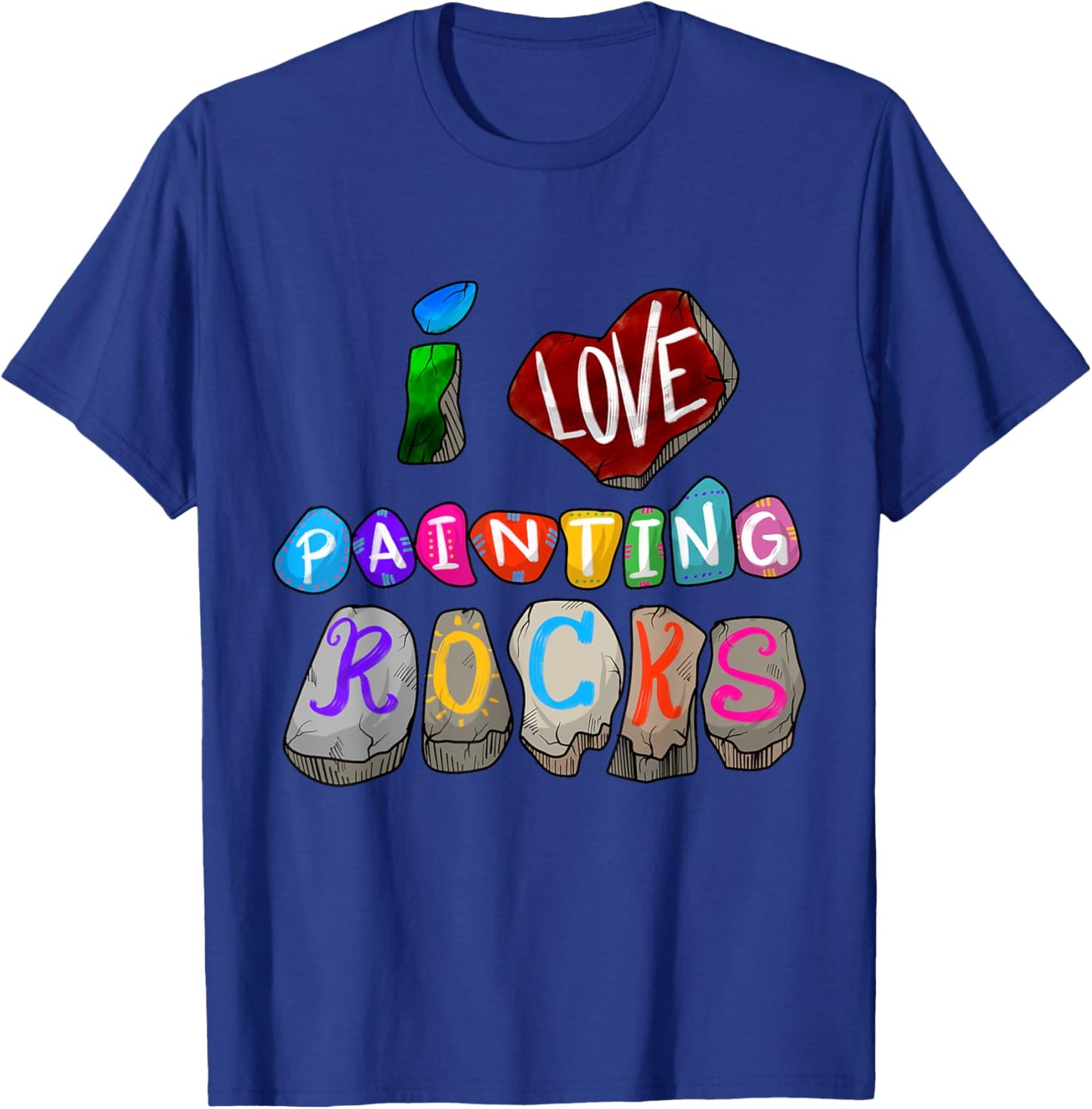 Funny I Love Painting Rocks Gift Cool Painter Men Women Kids T-Shirt - T-Shirt | Royal