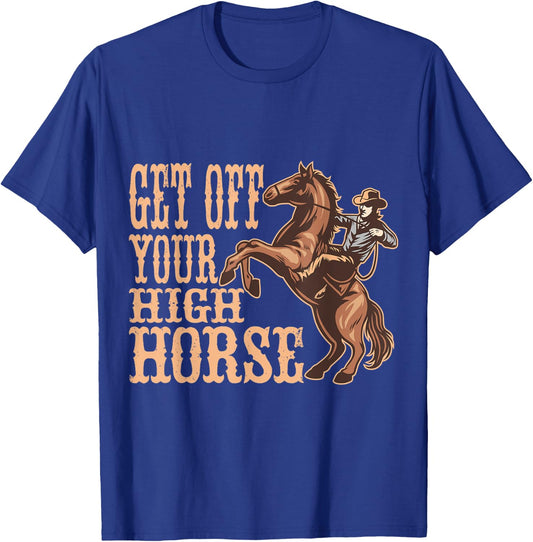 Get Off Your High Horse, Men And Country Concert T-Shirt - T-Shirt | Royal