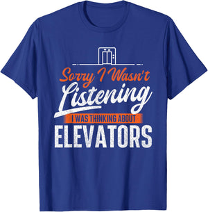 I Was Thinking About Elevators - Funny Elevator Mechanic T-Shirt - T-Shirt | Royal