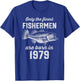 46 Year Old: Fisherman Fishing 1979 46th Birthday T-Shirt - T-Shirt | Royal