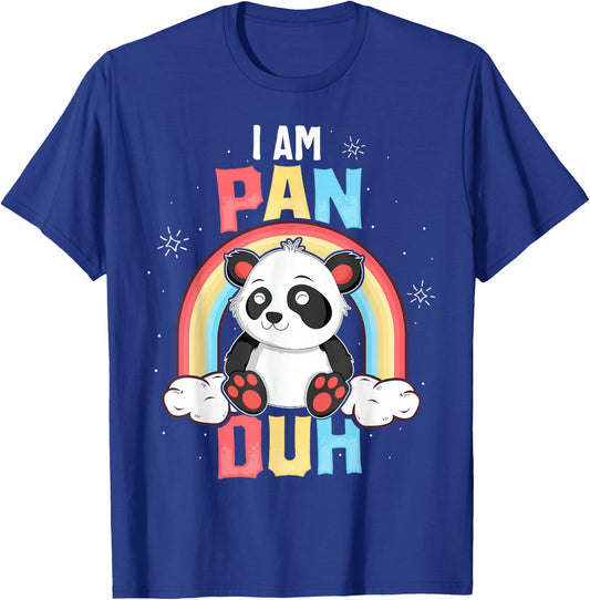 I'm Pan Duh Panda Pansexual Pride Rainbow LGBT Gift T-Shirt - T-Shirt | Royal