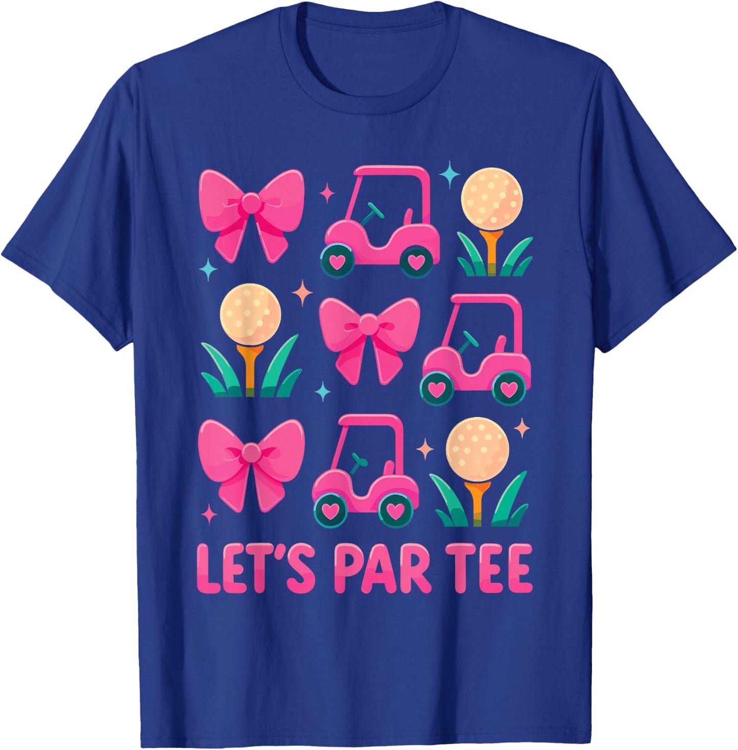 Let's Par Cute Pink Golf Cart Bow Pattern Golfer Graphic T-Shirt - T-Shirt | Royal