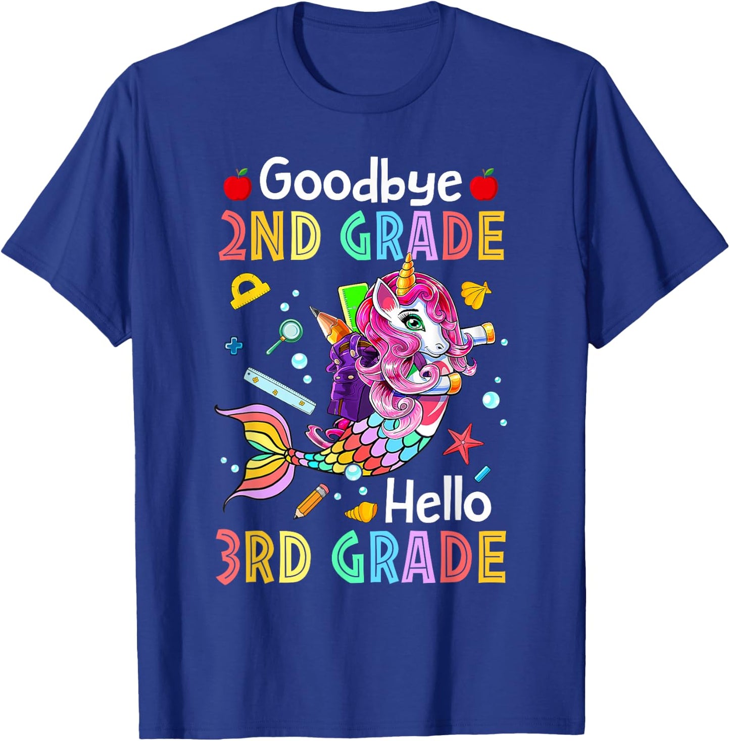 Goodbye 2nd Grade Hello 3rd Grade Mermaid Back To School T-Shirt - T-Shirt | Royal