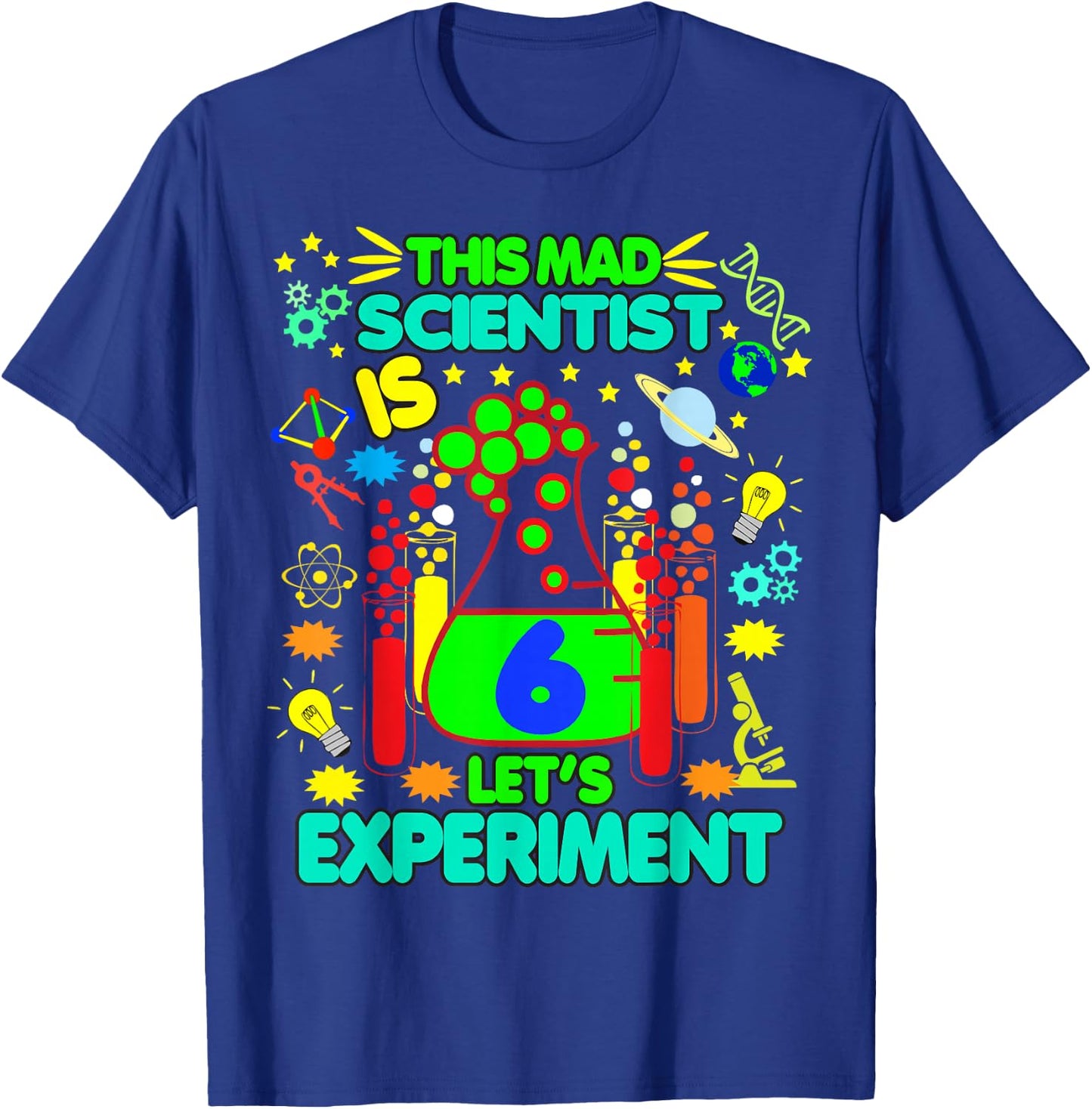 Birthday Shirt Age 6 Boys Girls Science Theme Party T-Shirt - T-Shirt | Royal