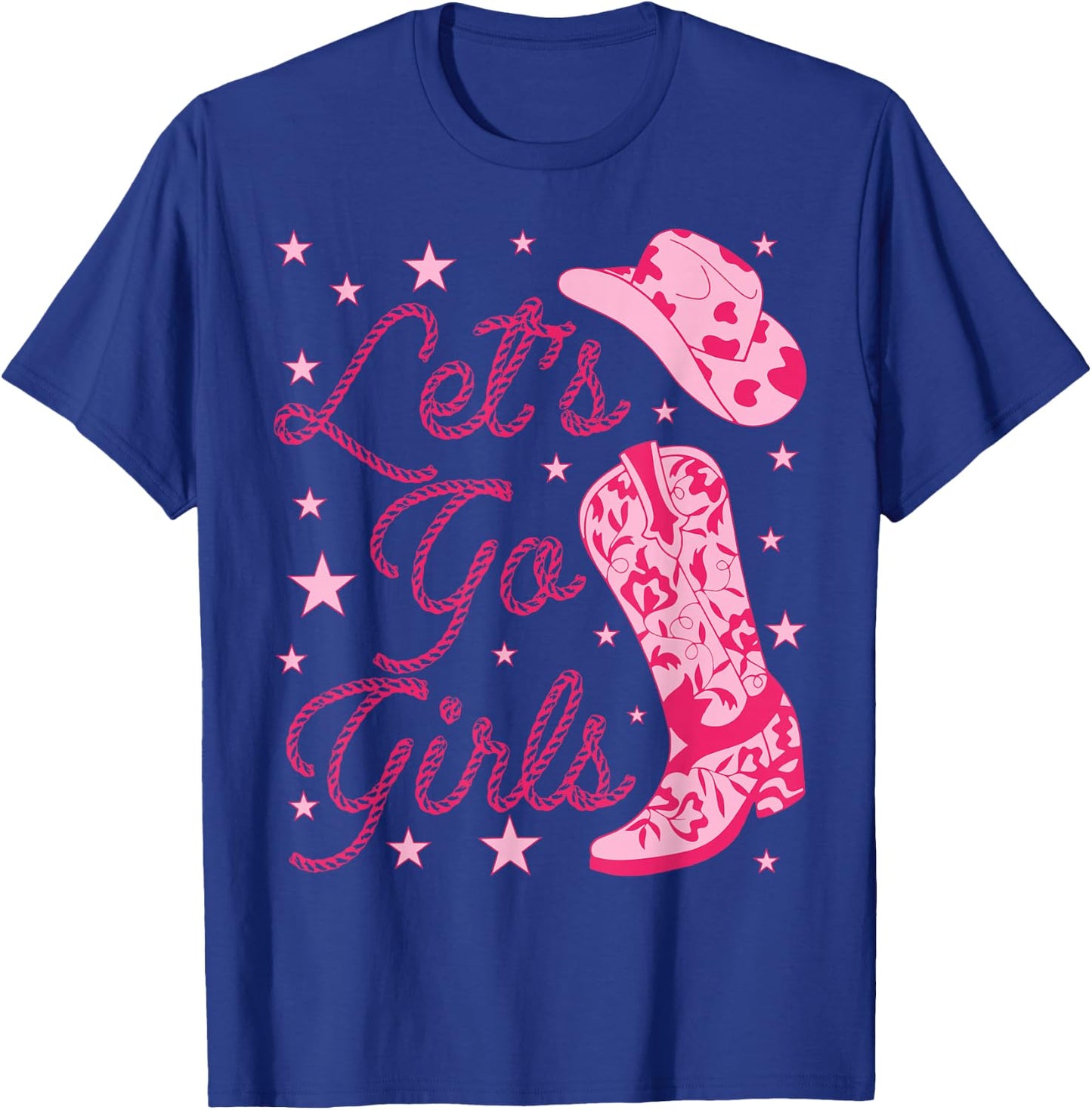 Let's Go Girls Groovy Country Cowgirl Hat Boots Bachelorette T-Shirt - T-Shirt | Royal