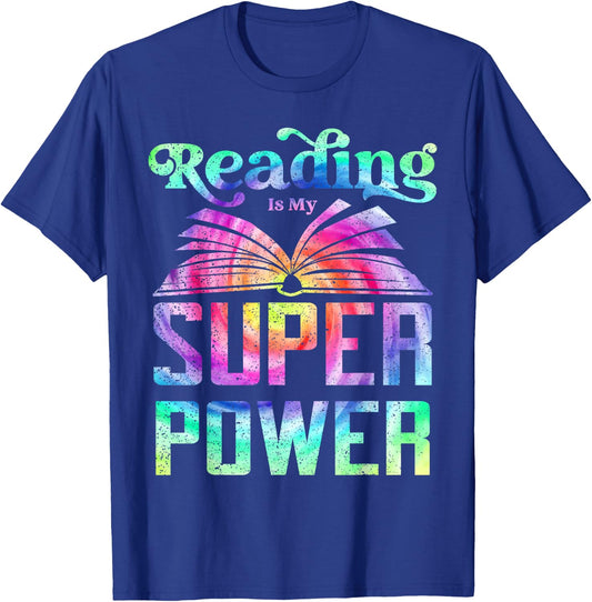 Reading Is My Superpower Reader Tie Die Reading T-Shirt - T-Shirt | Royal