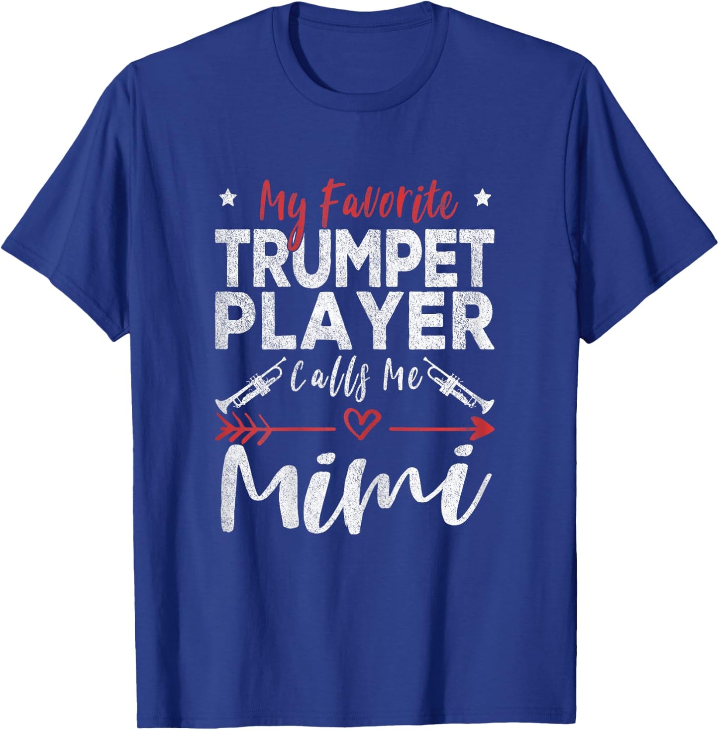 My Favorite Trumpet Player Calls Me Mimi Trumpet Grandma T-Shirt - T-Shirt | Royal