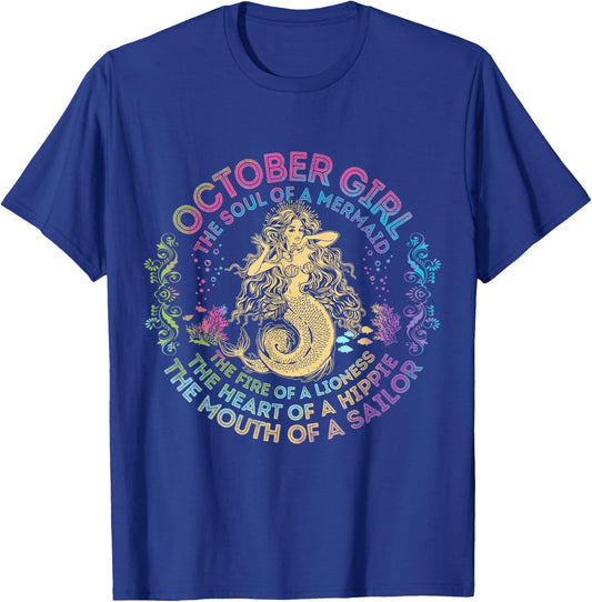 October Girl The Soul Of A Mermaid Birthday Hippie Soul T-Shirt - T-Shirt | Royal