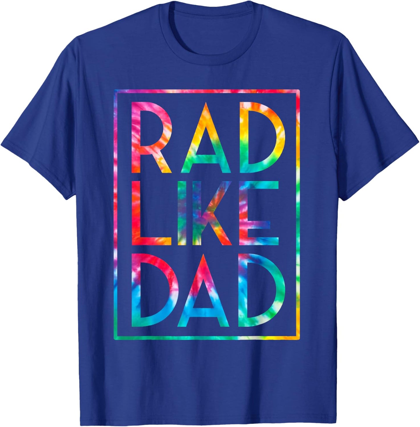 Kids Rad Like Dad Tie Dye Funny Fathers Day Toddler Boy Girl T-Shirt - T-Shirt | Royal