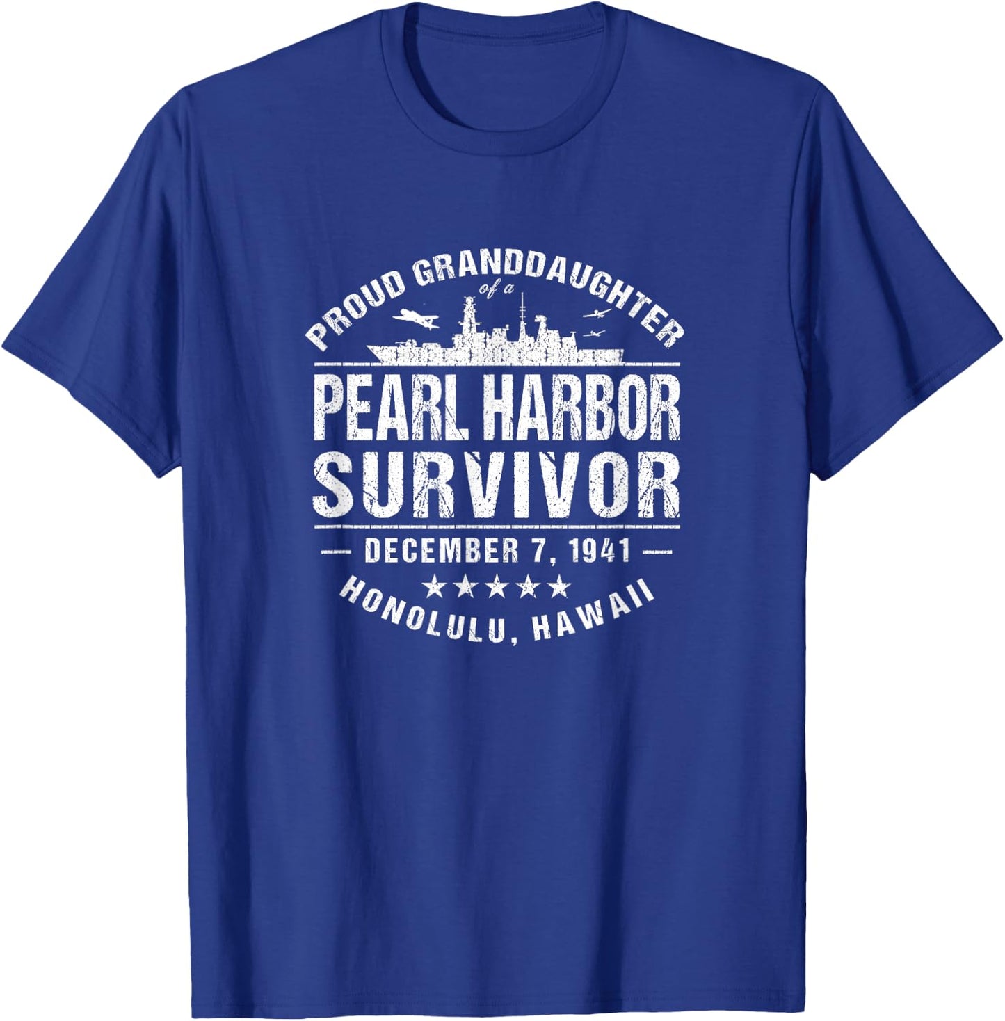 Pearl Harbor Survivor Memorabilia Proud Granddaughter T-Shirt - T-Shirt | Royal