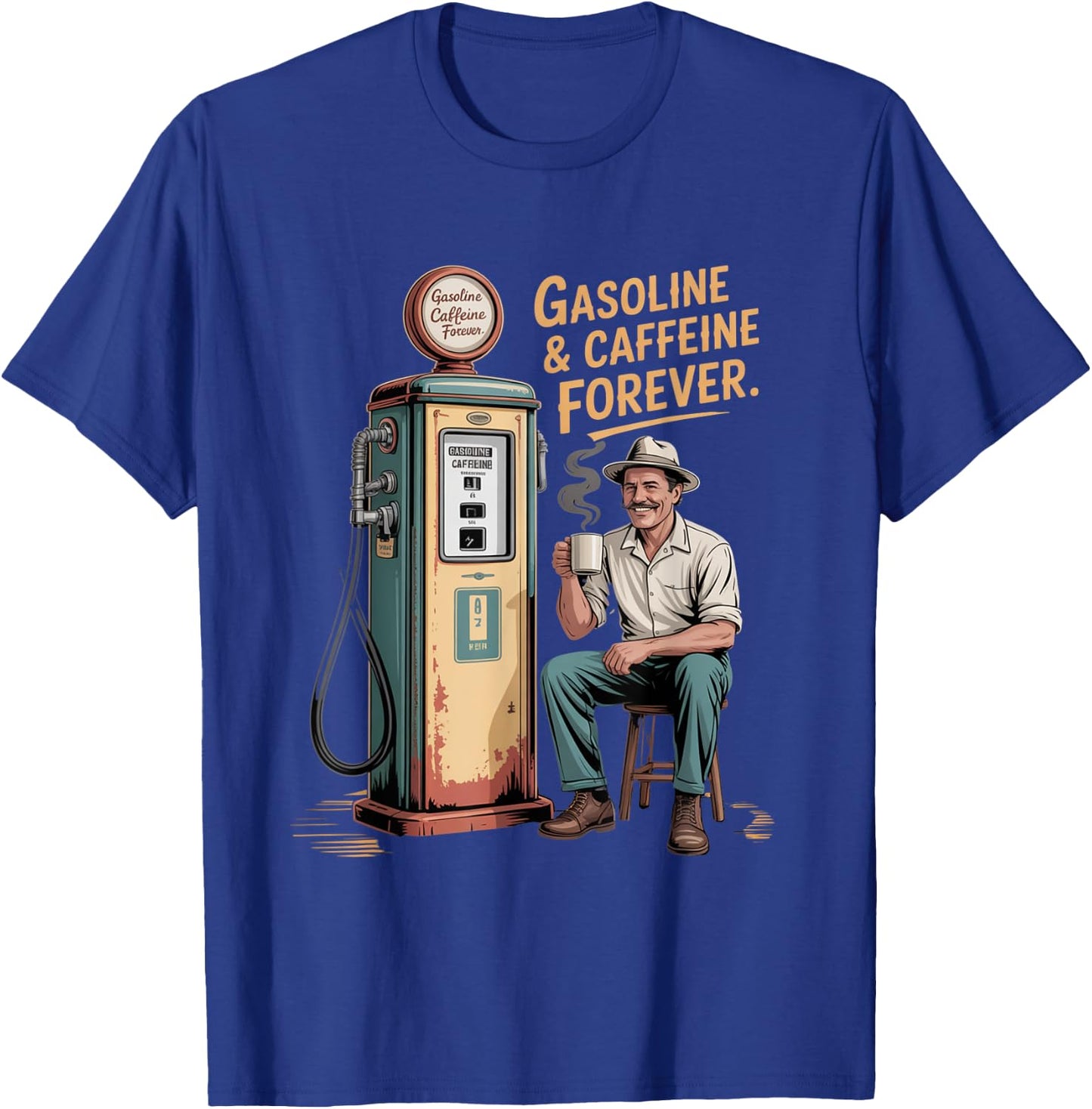 Vintage Gas Pump Powered By Gasoline And Caffeine T-Shirt - T-Shirt | Royal