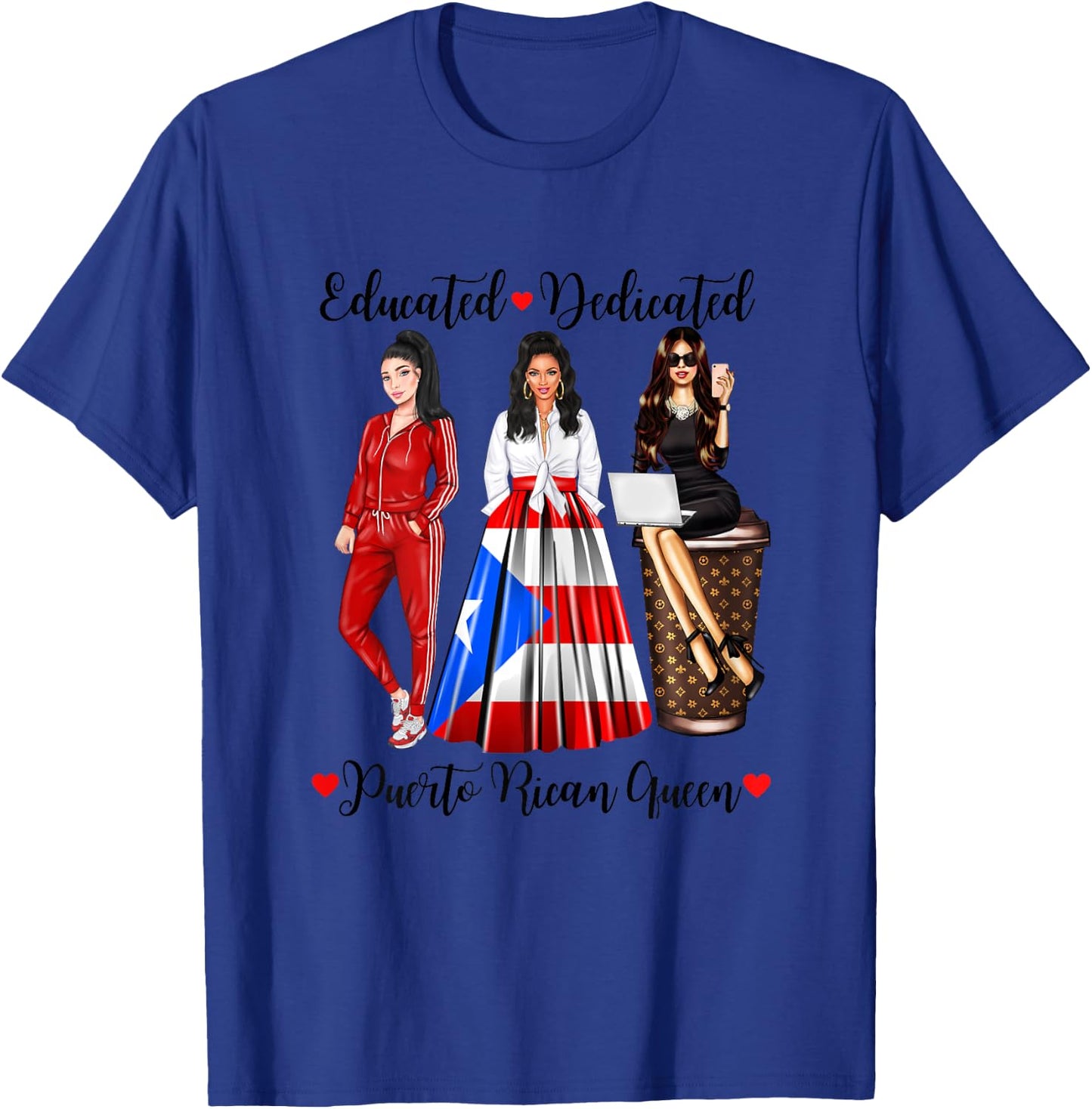 Educated Dedicated Puerto Rico Queen Flag Coffee Rican Woman T-Shirt - T-Shirt | Royal