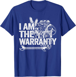 I Am The Warranty Race Car Parts Engine Auto Funny Mechanic T-Shirt - T-Shirt | Royal